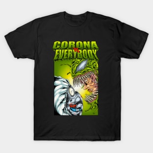 CORONA VS EVERYBODY T-Shirt